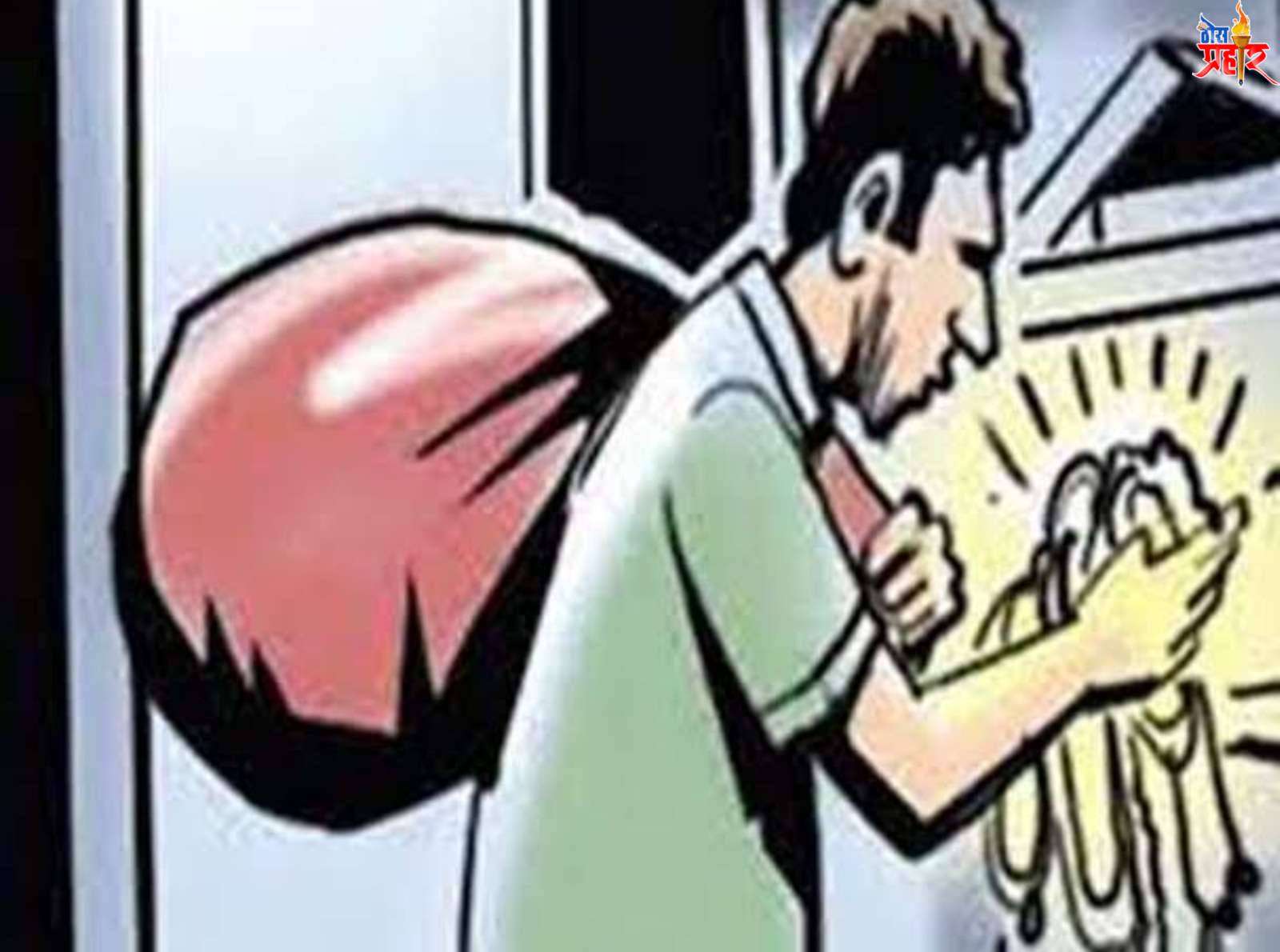 चोऱ्यांचे सत्र थांबेना..!विधवा महिलेच्या घरी सव्वा लाखांची चोरी..!पोलिसात गुन्हा दाखल..!